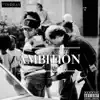 Yung Gav - Ambition - Single